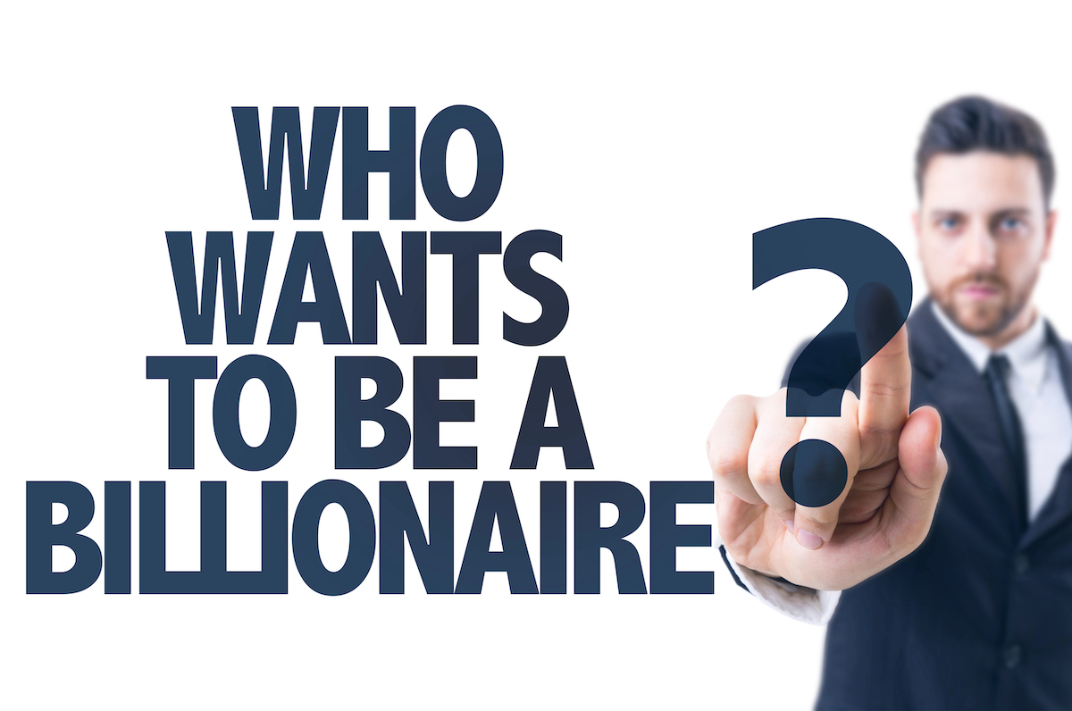 how can i become a billionaire